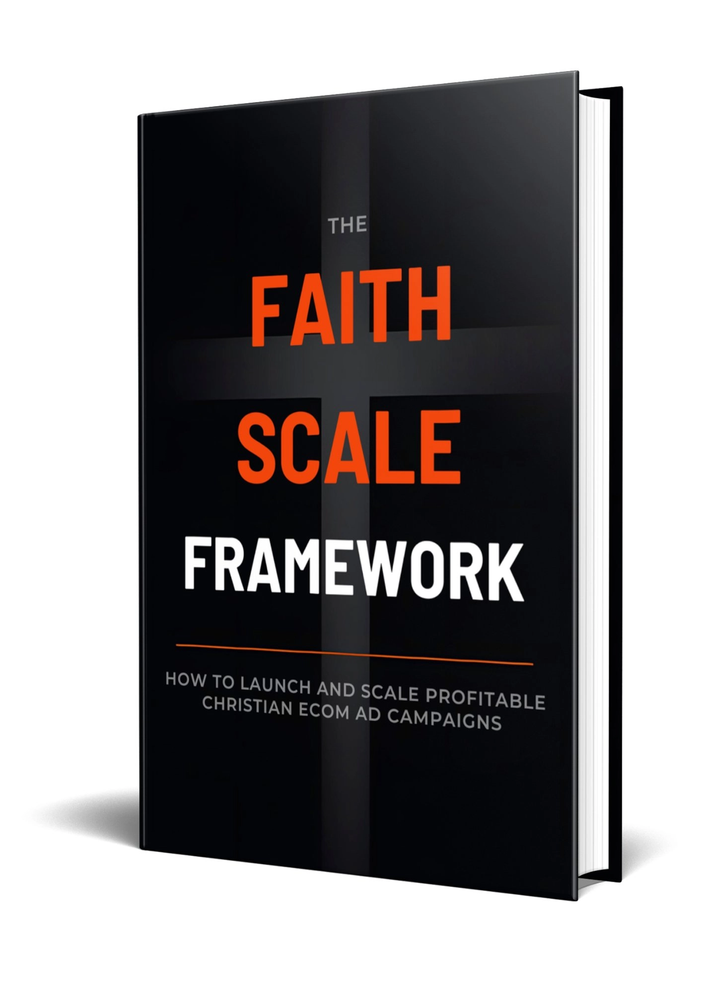 The Faith-Scale Framework Guide