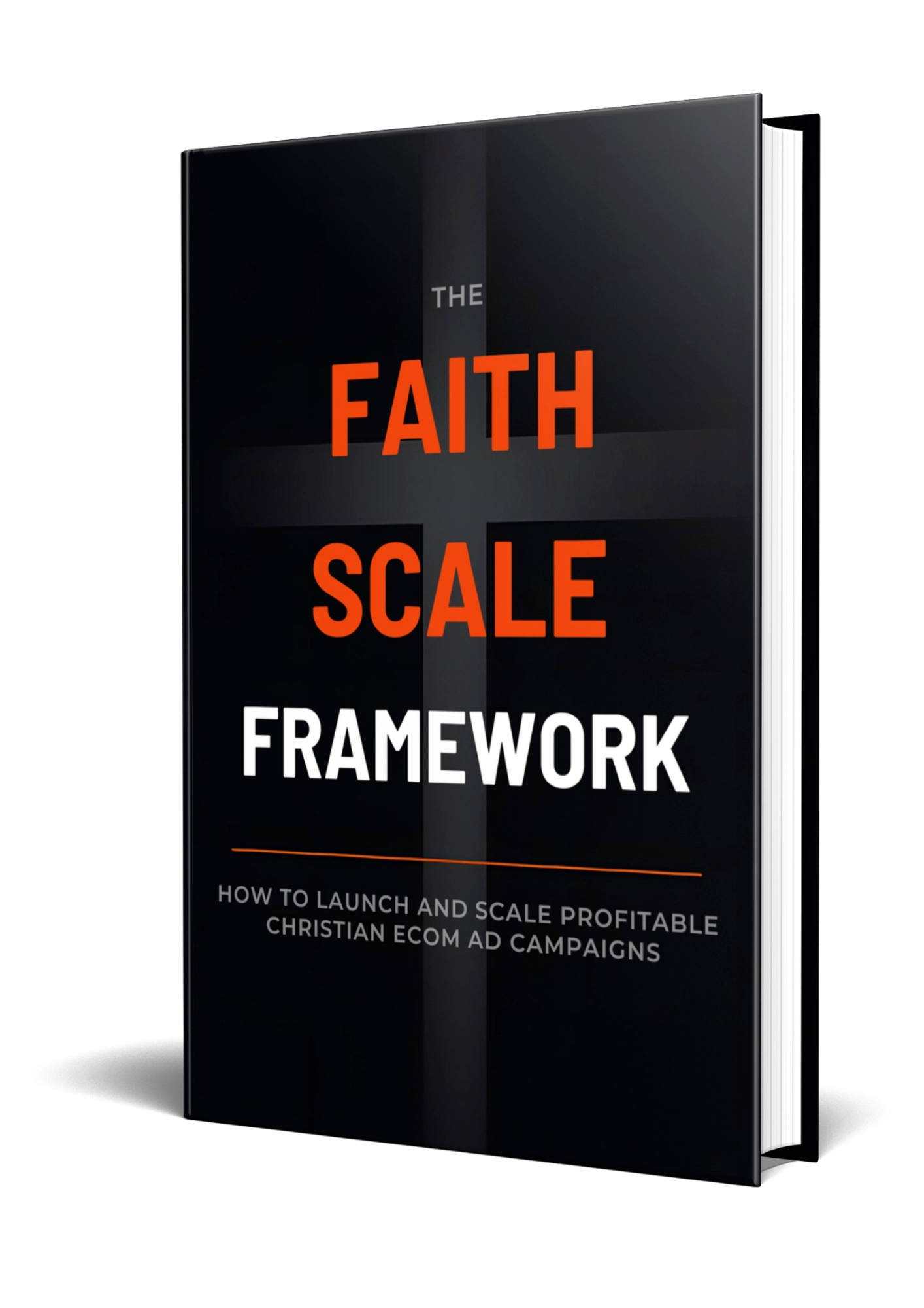 The Faith-Scale Framework Playbook